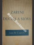 Záření ducha a slova - ČAPEK Jan Blahoslav - náhled