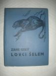 Lovci šelem - grey zane - náhled