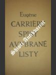 Spisy a vybrané listy - carriérre eugéne - náhled