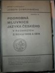 Podrobná mluvnice jazyka českého v redakcích z roku 1809 a 1819 - DOBROVSKÝ Josef - náhled