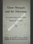 Unser Herrgott und der Schweizer - FEDERER Heinrich - náhled