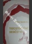 Tisícstoročné dedičstvo - senčík štefan s.j. - náhled