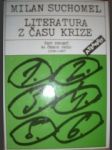 Literatura z času krize - suchomel milan - náhled