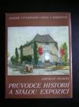 Průvodce historií a stálou expozicí v galerii výtvarného umění v Hodoníně (2) - PELIKÁN Jaroslav - náhled