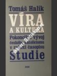 Víra a kultura - halík tomáš - náhled