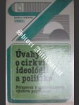 Úvahy o cirkvi, ideológii a politike - ČELKO Jaroslav - náhled