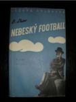 Nebeský football - SHAW George Bernard - náhled