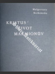 Kristus / život marmionův - borkowska malgorzata - náhled