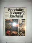 Speciality světových kuchyní - ŘEŠÁTKO Jaroslav / NODL Ladislav - náhled