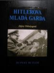 Hitlerova mladá garda - BUTLER Rupert - náhled