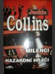 Milenci a hazardní hráči (2) - collins jackie - náhled