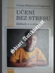 Učení bez stresu - základy a cvičení - rückerová-voglerová ursula - náhled