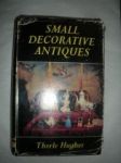 Small Decorative Antiques - HUGHES Therle - náhled