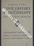 Nové zápisky podučitelovy ( Po třiceti letech ) - VIKA Karel - náhled