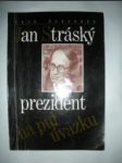 Jan Stráský prezident na půl úvazku - ŠTĚPÁNEK Petr - náhled