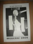 Moderní eros - SVITÁK Ivan - náhled