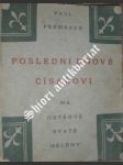 Poslední dnové císařovi na ostrově svaté heleny - frémeaux paul - náhled