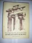 Země starých bohů / Putování po antickém Řecku / (2) - RICHTER Stanislav - náhled