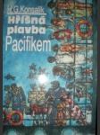 Hříšná plavba pacifikem - konsalik heinz g. - náhled