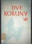 Dve koruny - morcinek gustav - náhled