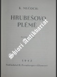 Hrubešovo plémě - mlčoch k. - náhled