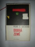 Dobrá země (1968) - BUCKOVÁ Pearl S. - náhled