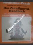 Das Zinnfiguren-Handbuch - ZIMMERMANN Hans-Jürgen - náhled