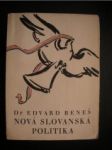 Nová slovanská politika (3) - BENEŠ Edvard - náhled