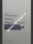 Platónův dialog hippias menší - havlíček aleš ( uspořádal ) - náhled
