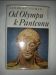 Od olympu k panteonu.antické náboženství a morálka (4) - vidman ladislav - náhled