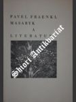 Masaryk a literatura - fraenkl pavel - náhled
