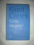 Cesta na sever (1970) - čapek karel - náhled