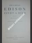 Edison život a dílo - bryan jiří s. - náhled