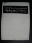 (MASARYK T.G.) - Zvláštní vydání Věstníku ministerstva školství a národní osvěty na paměť prezidenta Osvoboditele Tomáše Garrigue Masaryka - náhled