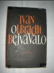 BEJVÁVALO Sedm veselých povídek z Rakouska i republiky - OLBRACHT Ivan - náhled