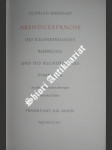 Abendgespräche des Bücherfreundes Rubricius und des Buchdruckers Tympanus - MENHART Oldřich - náhled