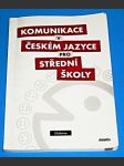 Komunikace v českém jazyce pro střední školy - učebnice - náhled