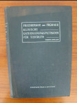 Lehrbuch der Klinischen Untersuchungsmethoden für Thierärzte und Studirende. - náhled