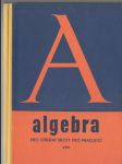Algebra pro střední školy pro pracující - náhled