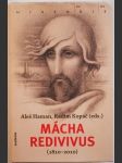 Mácha redivivus (1810-2010) - sborník ke dvoustému výročí narození Karla Hynka Máchy - náhled