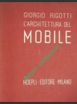 L architettura del Mobile - Proporzioni, Costruzione, Dimensioni - RIGOTTI Giorgio - náhled