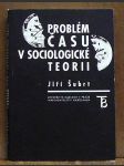 Problém času v sociologické teorii - náhled