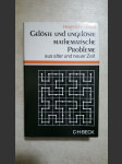 Gelöste und ungelöste mathematische Probleme aus alter und neuer Zeit - náhled