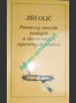 Pomocný slovník českých a slovenských výtvarných umělců - olič jiří - náhled