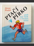 Ptačí pírko, aneb, Jak Vítek o všechno přišel - náhled