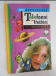 Telefonní třeštění - náhled