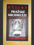 Dějiny pražské arcidiecéze v datech - kettner jiří - náhled