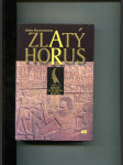 Zlatý Horus - román ze starého Egypta - náhled