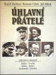 Úhlavní přátelé - osudová spojení - Stalin-Trockij, Hitler-Röhm, Gottwald-Slánský - náhled