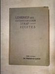 Lehrbuch des Österreichischen Strafrechtes  - Zum Gebrauche für Sicherheitsorgane - náhled